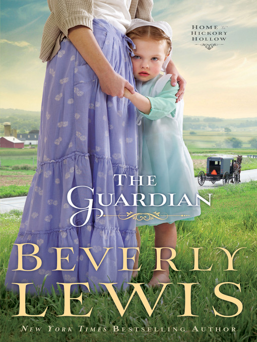 Title details for The Guardian by Beverly Lewis - Available